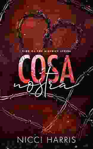 Cosa Nostra: A Steamy Mafia Romance (Kids Of The District 2)