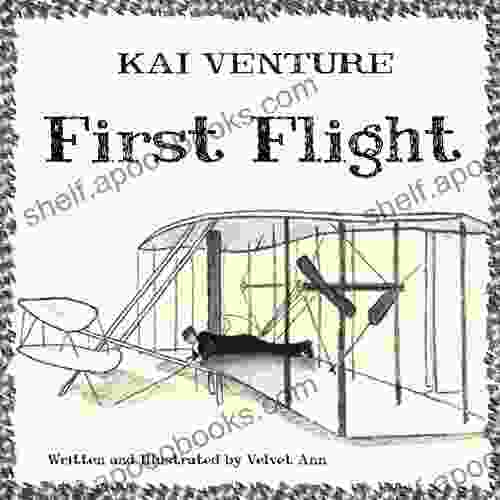 Kai Venture: First Flight Velvet Ann