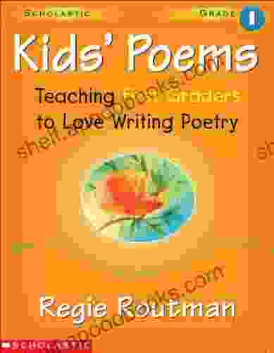 Kids Poems: Grade 1 Michelle Borel