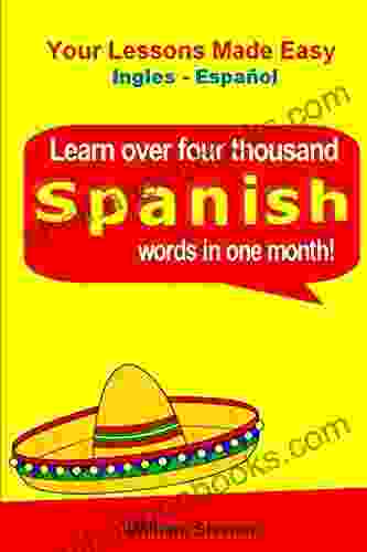 Learn Over 4 000 Spanish Words (In A Month)