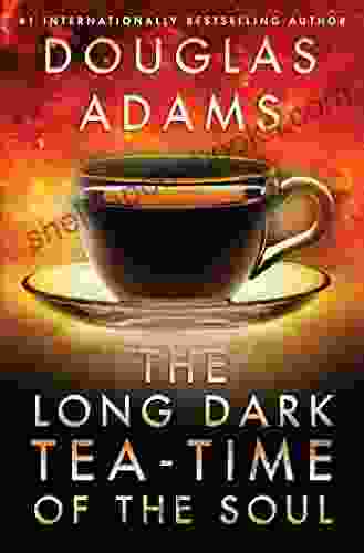 Long Dark Tea Time of the Soul (Dirk Gently 2)