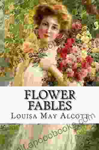 May Flowers Louisa May Alcott