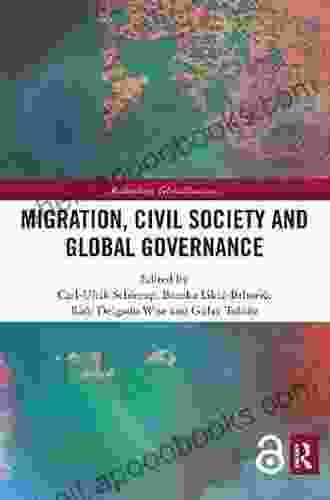 Migration Civil Society And Global Governance (Rethinking Globalizations 1)