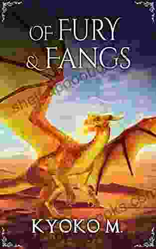 Of Fury and Fangs (Of Cinder and Bone 4)