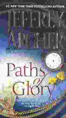 Paths Of Glory Jeffrey Archer