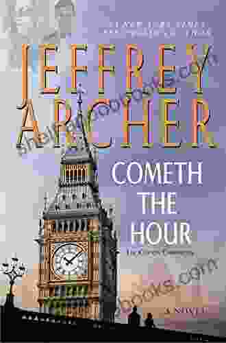 Cometh The Hour: Six Of The Clifton Chronicles