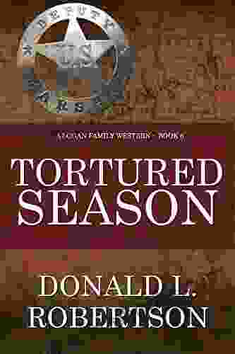 Tortured Season: A Logan Family Western 6 (Logan Family Western Series)