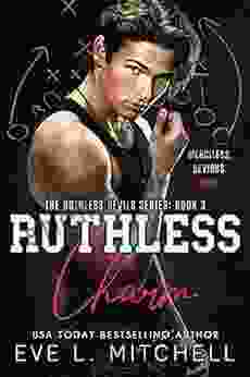 Ruthless Charm : The Ruthless Devils Series: 3