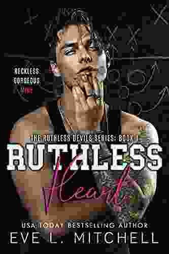 Ruthless Heart: The Ruthless Devils Series: 1