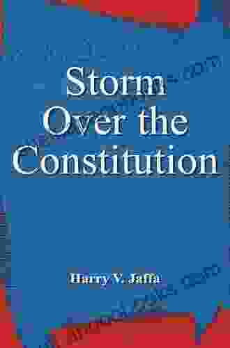 Storm Over The Constitution Harry V Jaffa