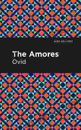 The Amores (Mint Editions Poetry And Verse)