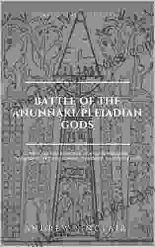 Complete History Of The Anunnaki/Pleiadian Gods