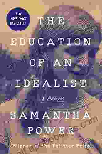 The Education Of An Idealist: A Memoir