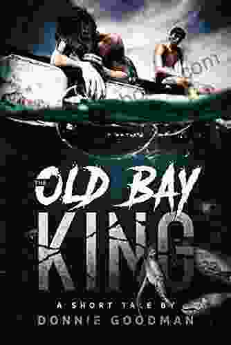 The Old Bay King: A Short Tale