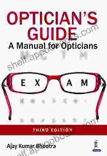 Optician S Guide (A Mannual For Opticians)