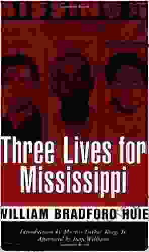 Three Lives For Mississippi William Bradford Huie