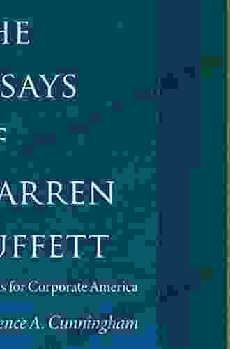 The Essays of Warren Buffett: Lessons for Corporate America Fifth Edition