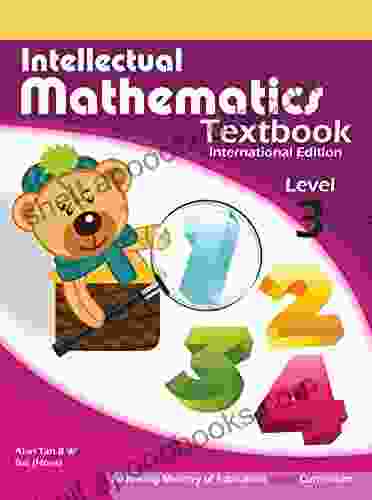 Intellectual Mathematics Textbook For Grade 3: Singapore Math Textbook