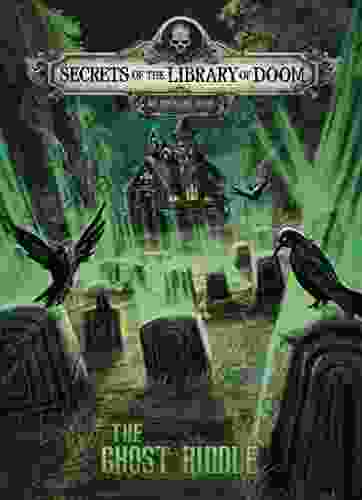 The Ghost Riddle (Secrets of the Library of Doom)