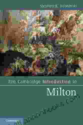 The Cambridge Introduction To Milton (Cambridge Introductions To Literature)