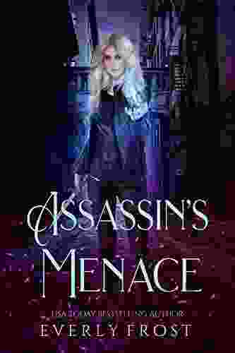 Assassin s Magic 3: Assassin s Menace Everly Frost