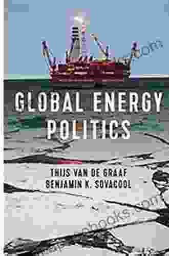 Global Energy Politics Don Ness