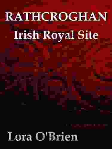 Rathcroghan Irish Royal Site