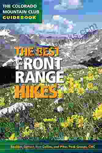 The Best Front Range Hikes (Colorado Mountain Club Guidebooks)