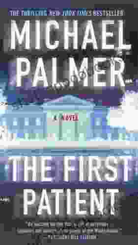 The First Patient: A Novel