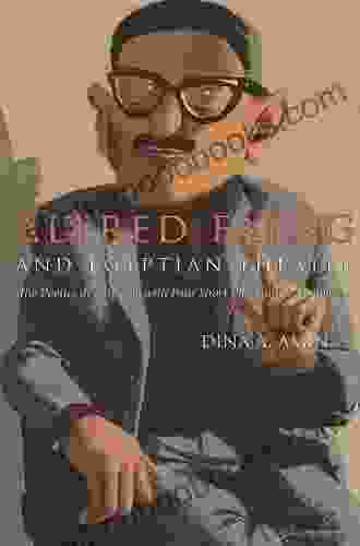 Alfred Farag And Egyptian Theater: The Poetics Of Disguise With Four Short Plays And A Monologue (Modern Middle East Literature In Translation Series)