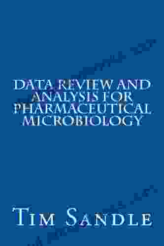 Data Review And Analysis For Pharmaceutical Microbiology