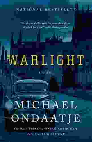 Warlight: A novel Michael Ondaatje