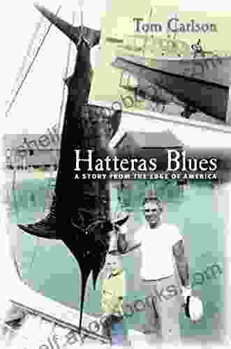 Hatteras Blues: A Story From The Edge Of America