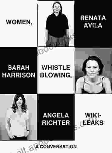 Women Whistleblowing WikiLeaks: A Conversation